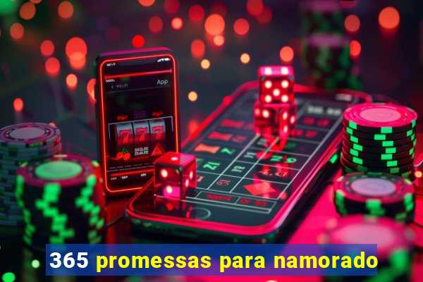 365 promessas para namorado